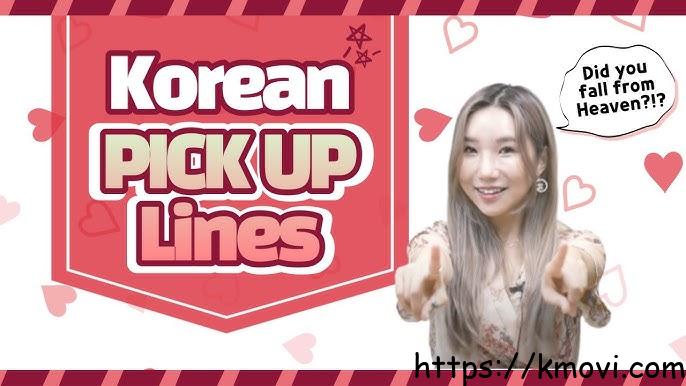 Korean Pick-Up Lines