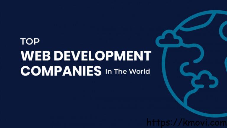 Top Website Development Company in the World